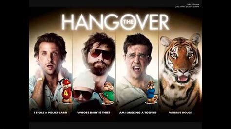 The Hangover 2 The Tiger Song Alvin And The Chipmunks Mode Youtube