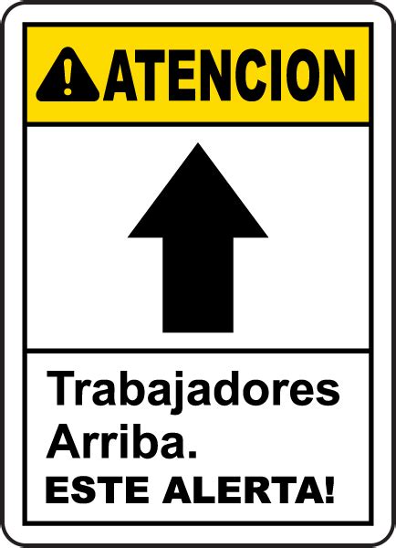 Spanish Caution Workers Above Be Alert Sign Claim Your 10 Discount