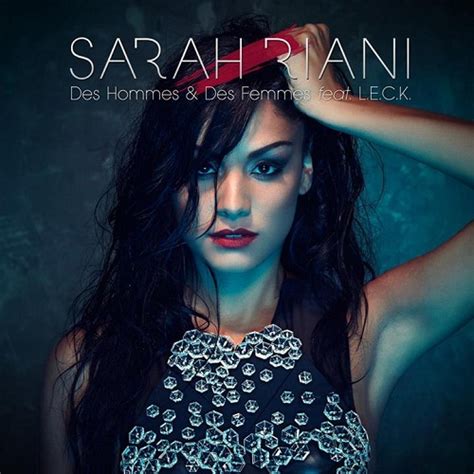 Sarah Riani Des Hommes And Des Femmes Ft Leck