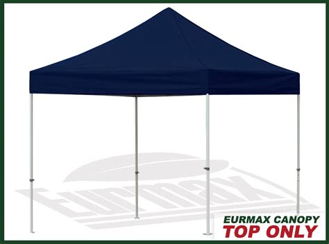 Ozark trail 10' x 10' pop up top replacement cover for straight leg. EURMAX 10x10 Replacement Canopy Top - Eurmax.com