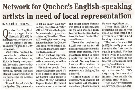 Article writing requires the writer to gather accurate information from reliable sources of information. Articles on ELAN - Network for Quebec's English-speaking artists in need of local representation ...