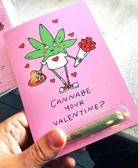 Furthermore, you may be willing to have some extra time for editing/revising the paper. 8 Creative ways to ask your Marijuana smoking crush or lover to be your Valentine | Got Weed ...