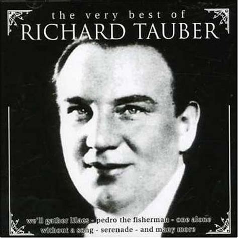 Very Best Of Richard Tauber By Richard Tauber Music