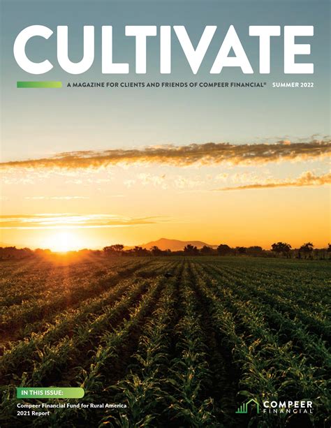 Cultivate Magazine: Summer 2022 by Compeer Financial - Issuu
