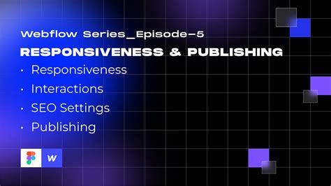 Building Landing Page In Webflow Responsiveness Publishing Last Episode Youtube