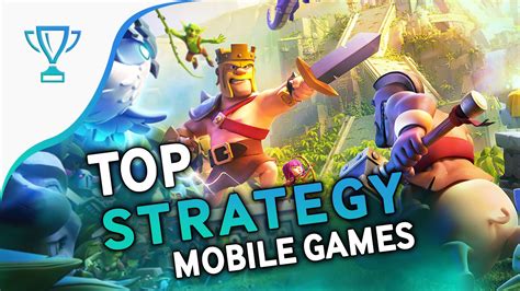 Top 16 Best Mobile Strategy Games On Android And Ios