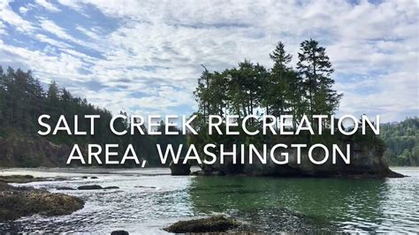 Salt Creek Recreation Area Washington Youtube