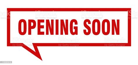 Opening Soon Sign Opening Soon Square Speech Bubble Opening Soon Stock