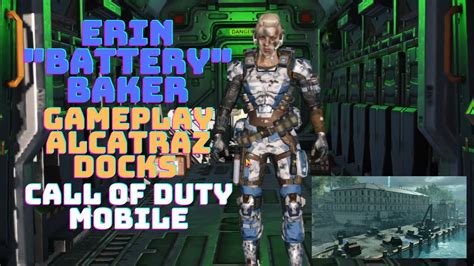 Erin Battery Baker Gameplay Alcatraz Docs Call Of Duty Mobile Youtube