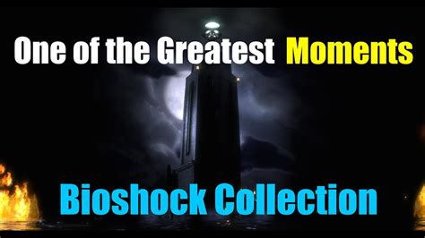 One Of The Greatest Moments In A Video Game Bioshock Collection Youtube