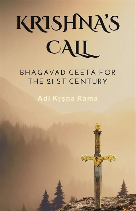 Adi Krsna Rama Releases New Book Krishnas Call Bhagavad Geeta For