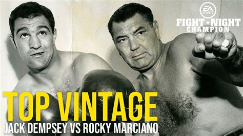 PeleÓn Top Vintage Jack Dempsey Vs Rocky Marciano 🥊 Fight Night