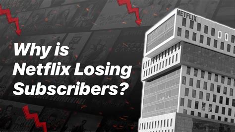 Why Is Netflix Losing Subscribers Reasons Why Netflix Is Losing Subscribers YouTube