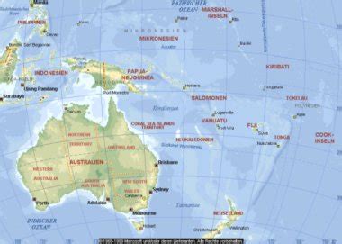 Diese inselwelt, zu der auch neuseeland gehört, hat man früher auch „südsee genannt, heute meist nur noch ozeanien. aus: Encarta Weltatlas 2000, ©1988-1999 Microsoft