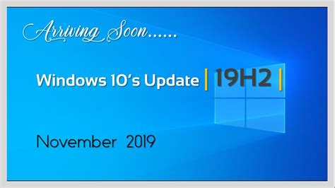 Windows 10 November 2019 Update Version 1909 Is Available
