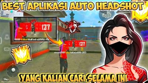 Berikut ini daftar aplikasi yang bisa kamu gunakan dan download untuk cheat game free fire auto headshot anti banned terbaru 2021 yang bisa kamu download dengan mudah pada tabel ikuti panduan dan cara penggunaan aplikasi cheat auto headshot free fire ini pada tulisan dibawah. Aplikasi Free Fire Headshot Anti Bened - Aplikasi Auto ...