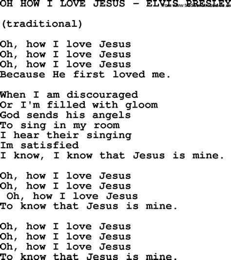 Oh How I Love Jesus Elvis Presley Txt By Elvis Presley Lyrics And