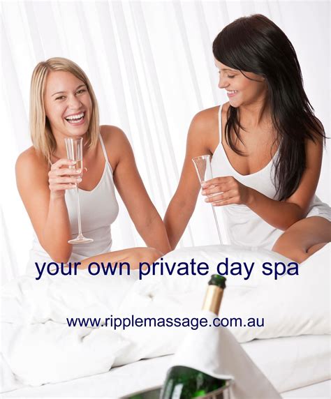 Your Own Private Day Spa 0438 567 906 Https Ripplemassage Com