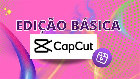 Tutorial BÁsico Capcut Youtube