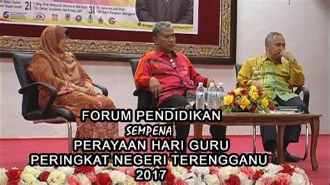 2019 guru, obor hemah menyinari pertiwi. BTPN Terengganu 2017 | Forum Pendidikan Sempena Hari Guru ...