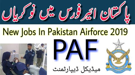 Jobs In Paf Pakistan Air Force Jobs 2019 New Jobs In Paf Hospital Afns