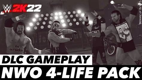 Wwe 2k22 Nwo 4 Life Dlc Pack Gameplay Full Entrances Youtube