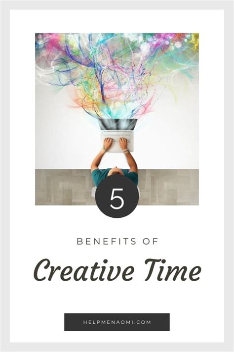 5 Benefits Of Creative Time Naomi D Nakashima Professional B2b