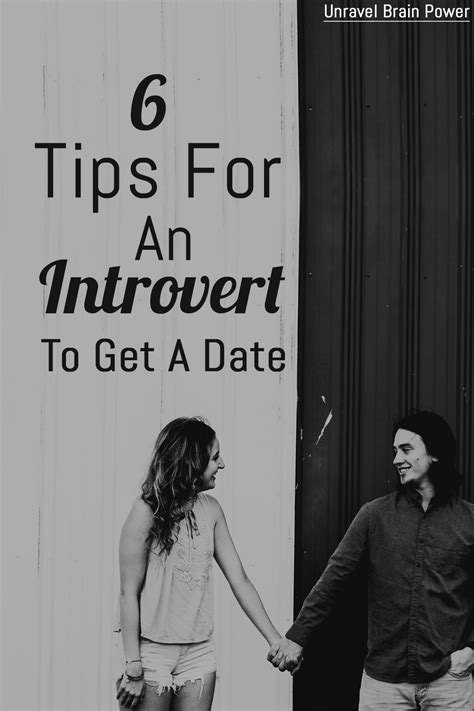 6 dating tips for introverts to get a date unravel brain power
