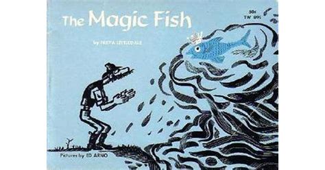 The Magic Fish By Freya Littledale