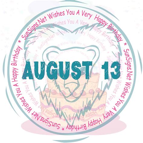 August 13 Zodiac is Leo, Birthdays and Horoscope - SunSigns.Net