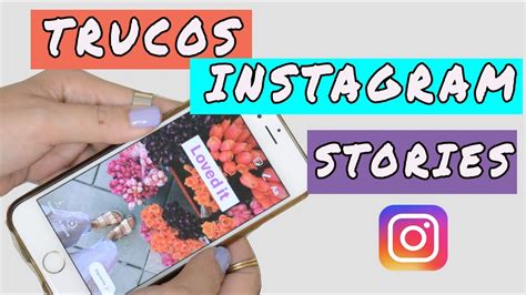 Trucos Para Instagram Stories Youtube