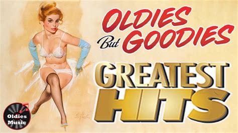 non stop medley oldies but goodies greatest memories songs 50 s 60 s