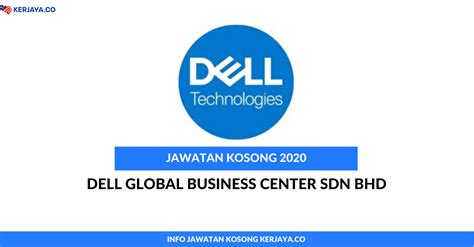 Get malaysian registry information, check legal status, identify shareholders and directors, assess financial performance. Jawatan Kosong Terkini Dell Global Business Center Sdn Bhd ...
