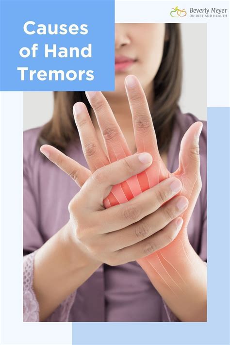 Causes Of Hand Tremors Artofit