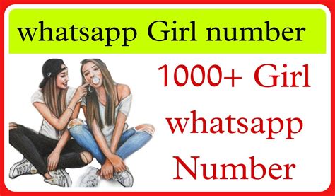1000 real girls whatsapp number list 2024 लड़कियों के व्हाट्सएप नंबर चाहिए m power global