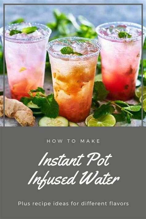 Learn How To Make Fruit Infused Water In Your Instant Pot Pressure