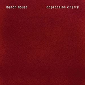 Beach House Depression Cherry Bella Union From Piccadilly Records