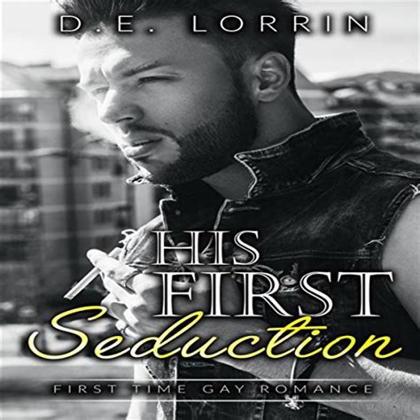 Gay Romance His First Seduction By De Lorrin Audiobook