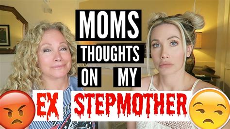 MY MOMS THOUGHTS ON MY EX STEPMOM MISSY PART YouTube
