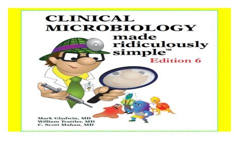 Clinical Microbiology Made Ridiculously Simple Medmaster Ridiculously