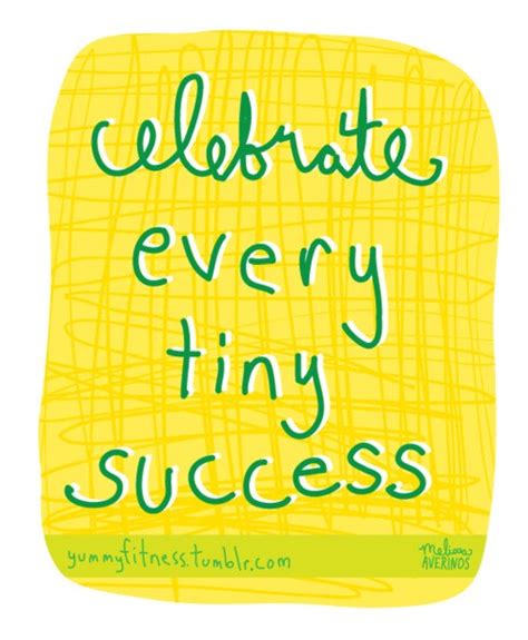 Quotes About Celebrating Small Victories QuotesGram