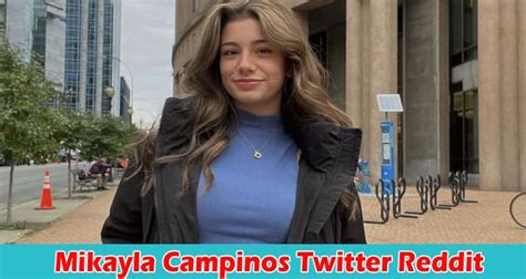 Full Watch Video Link Mikayla Campinos Twitter Reddit What Happened To Her Is She Really