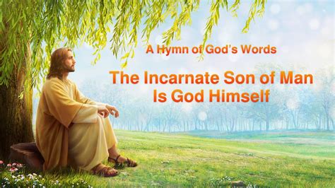 English Christian Song The Incarnate Son Of Man Is God Himself