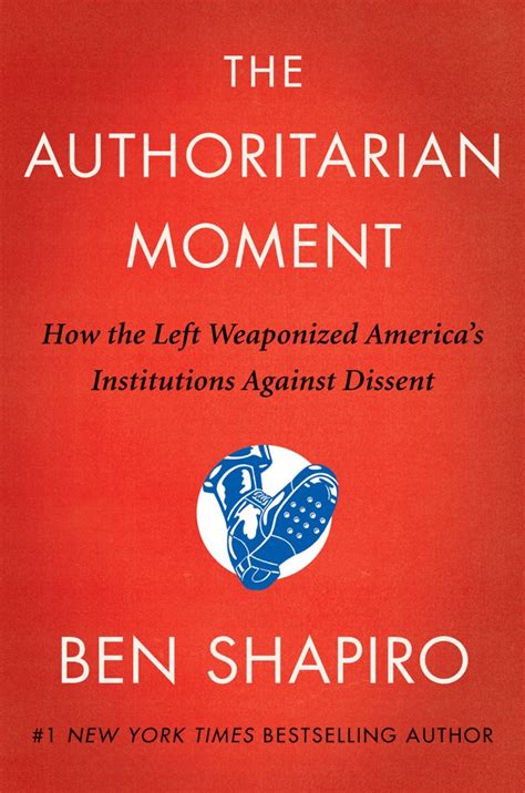 The Authoritarian Moment By Ben Shapiro Summary Reviews And E Book