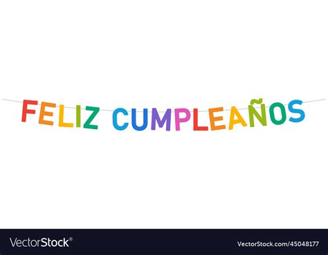 Happy Birthday In Spanish Feliz Cumpleanos Vector Image