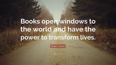 Ralph Lauren Quote Books Open Windows To The World And Have The Power
