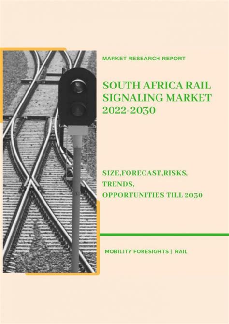 South Africa Rail Signalling Market 2022 2030