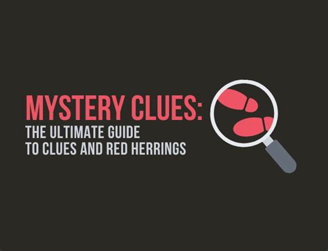 Mystery Clues The Ultimate Guide To Clues And Red Herrings Laptrinhx