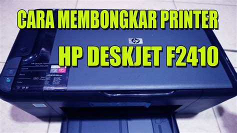 Replacing cartridge on hp deskjet 1510 1515 1516 all in one printers. CARA MEMBONGKAR PRINTER HP DESKJET F2410 - YouTube