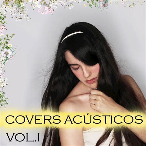 Covers Acústicos Vol 1 Album By Miree Spotify